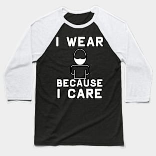 Wear Because You Care Dark Baseball T-Shirt